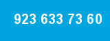 923 633 73 60